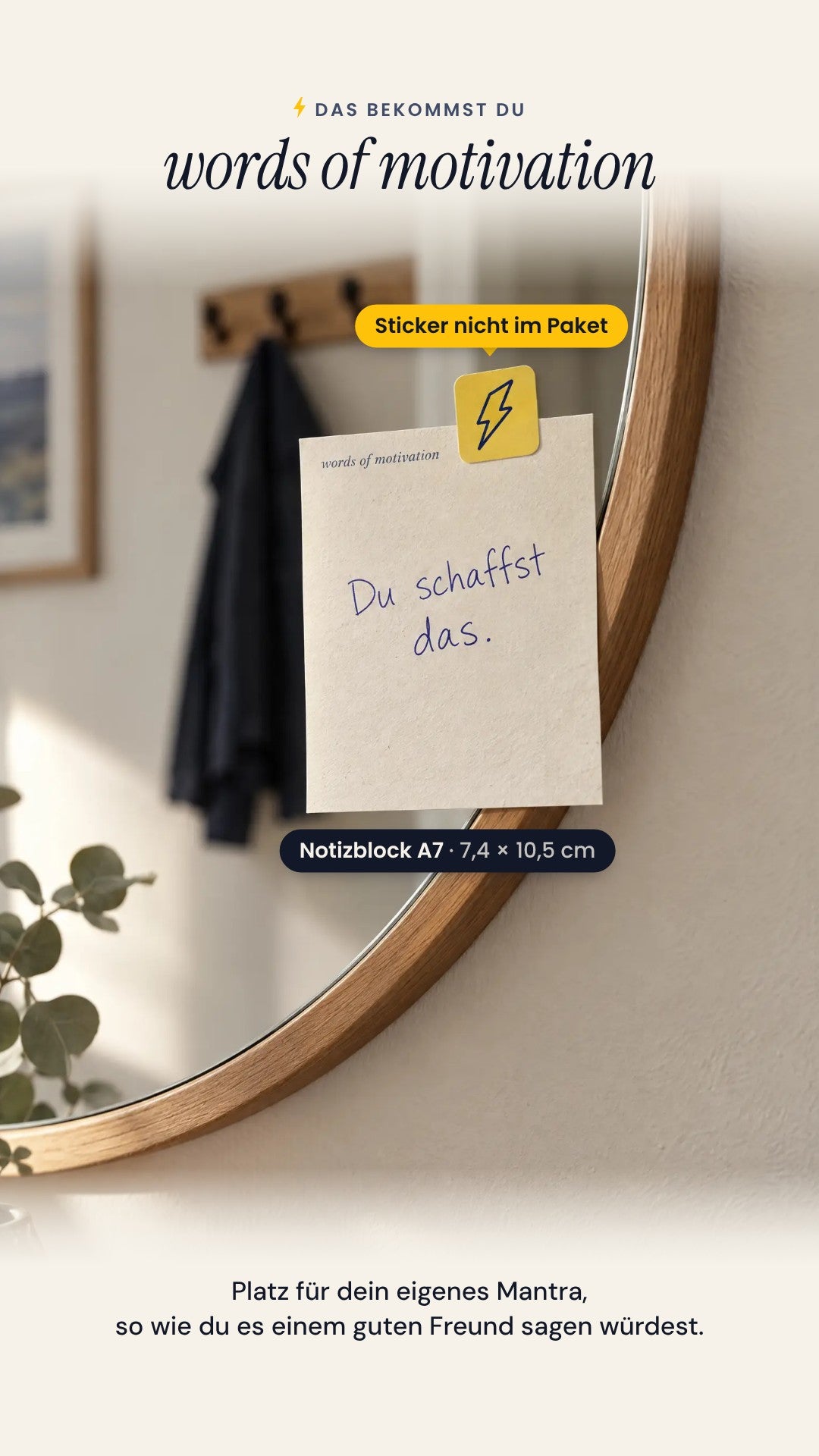 words of motivation: Notizblock A7, 7,4 × 10,5 cm. Der Sticker im Bild ist nicht im Paket (Visualisierung)